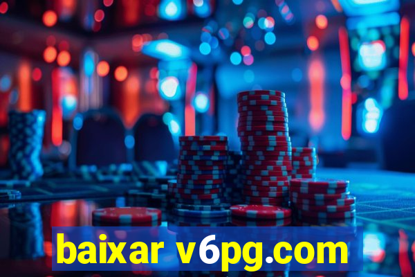 baixar v6pg.com